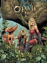 Les forêts d'Opale : intégrale. Tomes 4 à 6 - Christophe Arleston