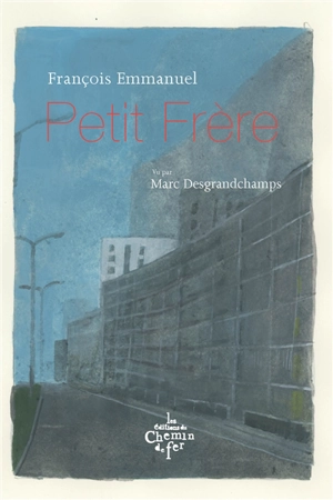 Petit frère - François Emmanuel