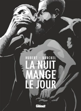 La nuit mange le jour - Hubert