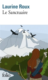 Le sanctuaire - Laurine Roux