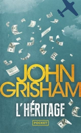 L'héritage - John Grisham