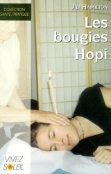 Les bougies Hopi - Jili Hamilton
