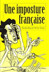 Une imposture française - Nicolas Beau