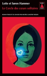 Le cercle des coeurs solitaires - Lotte Hammer