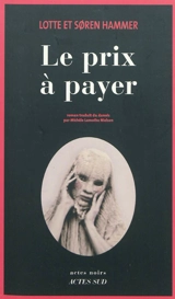 Le prix à payer - Lotte Hammer