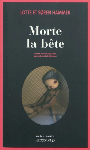 Morte la bête - Lotte Hammer