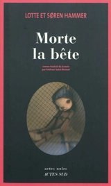 Morte la bête - Lotte Hammer