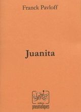 Juanita - Franck Pavloff
