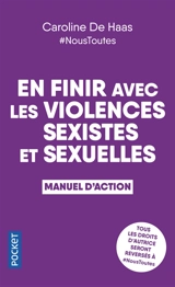 En finir avec les violences sexistes et sexuelles : manuel d'action - Caroline de Haas