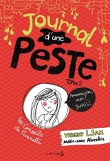 Journal d'une peste. Vol. 2. Amoureuse, moi ? Jamais ! - Virginy L. Sam