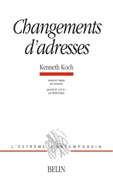 Changements d'adresses. À K.K. - Kenneth Koch