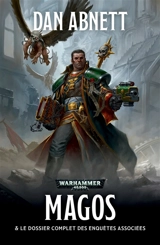 Eisenhorn. Vol. 4. Magos : & le dossier complet des enquêtes associées - Dan Abnett
