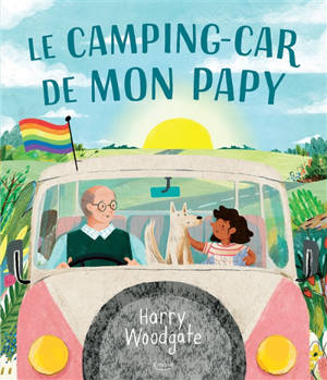 Le camping-car de mon papy - Harry Woodgate