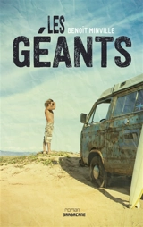 Les géants - Benoît Minville