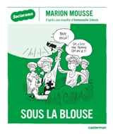 Sous la blouse - Marion Mousse