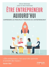 Etre entrepreneur aujourd'hui : comprendre les principales tendances de l'entrepreneuriat - Olivier Nishimata