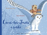 Coeur-des-forêts a parlé - Patrick Fischmann