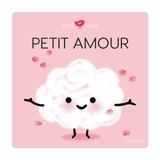 Petit amour - Nadine Brun-Cosme
