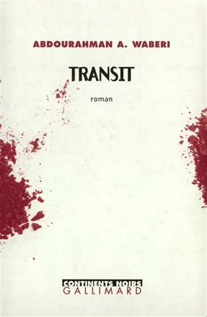 Transit - Abdourahman A. Waberi