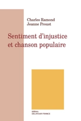 Sentiment d'injustice et chanson populaire - Charles Ramond