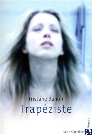 Trapéziste - Tristane Banon