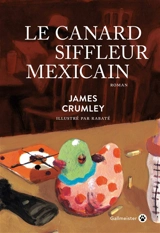 Le canard siffleur mexicain - James Crumley