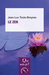 Le zen - Jean-Luc Toula-Breysse