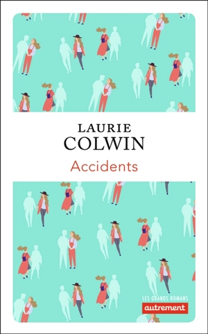 Accidents - Laurie Colwin