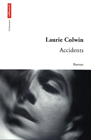 Accidents - Laurie Colwin