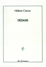 Dedans - Hélène Cixous