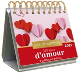 365 jours d'amour à partager à deux : 2021 - Lucie Sorel