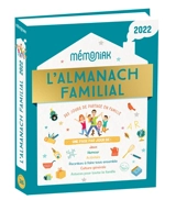 L'almanach familial 2022 : 365 jours de partage en famille - Charlotte Legris