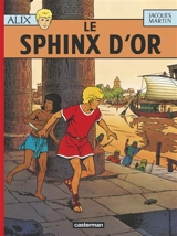 Alix. Vol. 2. Le sphinx d'or - Jacques Martin