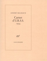 Carnet d'URSS : 1934 - André Malraux