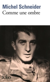 Comme une ombre - Michel Schneider