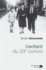 L'enfant du 20e convoi - Simon Gronowski