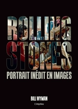 Les Rolling Stones : portrait inédit en images - Bill Wyman