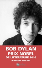 Dylan par Dylan : interviews 1962-2004 - Bob Dylan