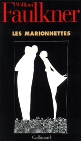 Les marionnettes - William Faulkner