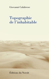 Topographie de l'inhabitable - Calabrese, Giovanni