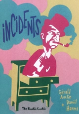 Incidents : histoires pour les enfants et les imbéciles - Gérald Auclin