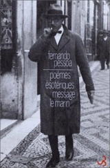Oeuvres. Vol. 2. Poèmes ésotériques. Message. Le marin - Fernando Pessoa