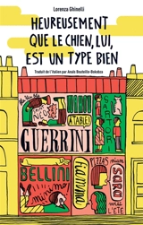 Heureusement que le chien, lui, est un type bien - Lorenza Ghinelli