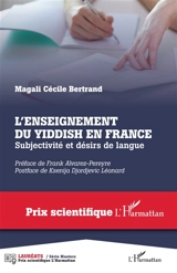 L'enseignement du yiddish en France : subjectivité et désirs de langue - Magali Cécile Bertrand