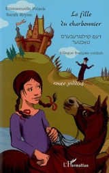 La fille du charbonnier : conte yiddish - Emmanuelle Polack