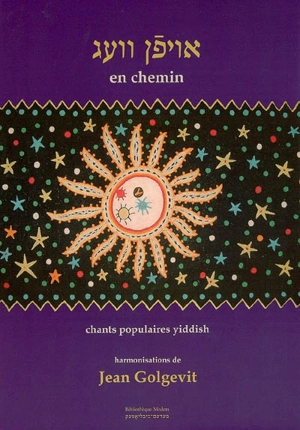 En chemin : chants populaires yiddish