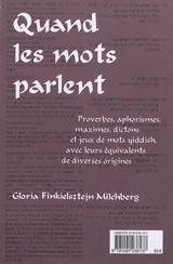 Quand les mots parlent : proverbes, aphorismes, dictons et jeux de mots yiddish, avec leurs équivalents de diverses origines - Gloria Finkielsztejn Milchberg