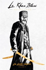 Les lames cosaques. Vol. 2. Le khan blanc - Harold Lamb