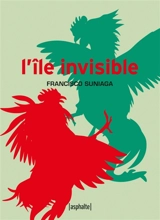 L'île invisible - Francisco Suniaga