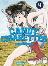 Candy & cigarettes. Vol. 4 - Tomonori Inoue